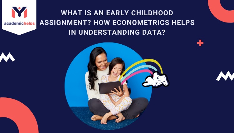 What is an Early Childhood Assignment