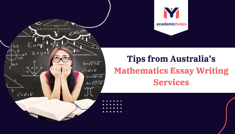 Tips from Australia's Mathematics Essay Writing Services