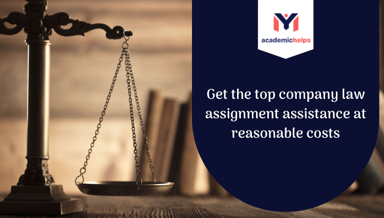 company law assignment assistance at reasonable costs
