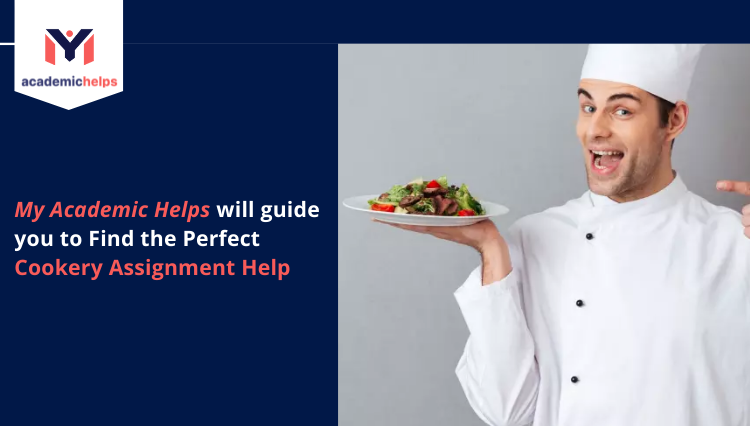 Find the Perfect Cookery Assignment Help