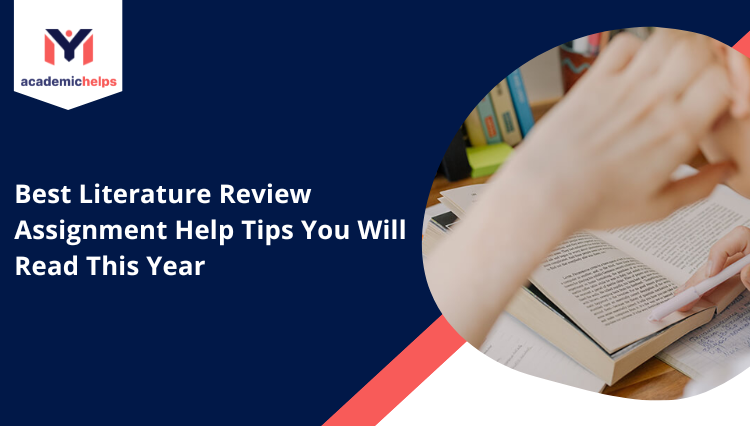 Best Literature Review Assignment Help Tips You Will Read This Year