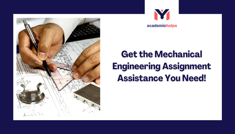 Mechanical Engineering Assignment Assistance