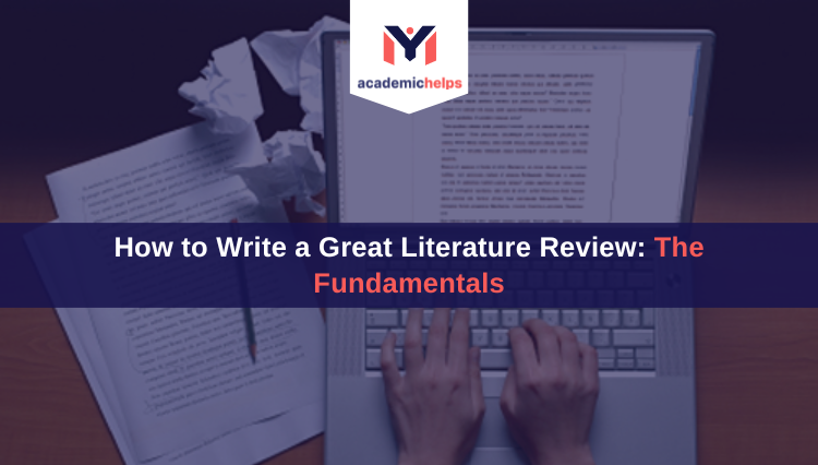 How to Write a Great Literature Review