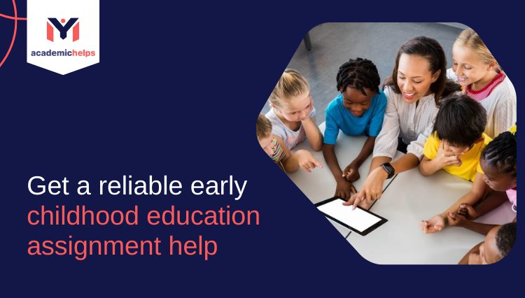 Early Childhood Education Homework Assistance