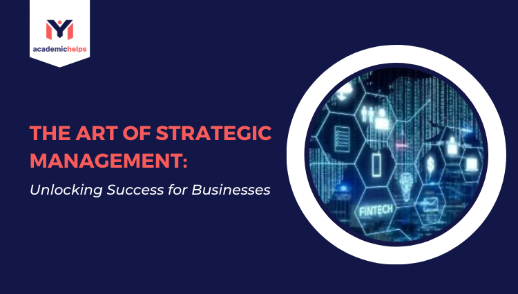 Art of Strategic Management