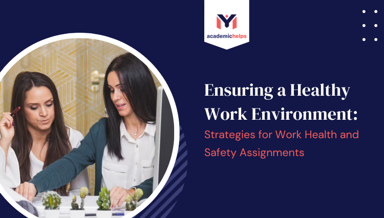Ensuring a Healthy Work Environment
