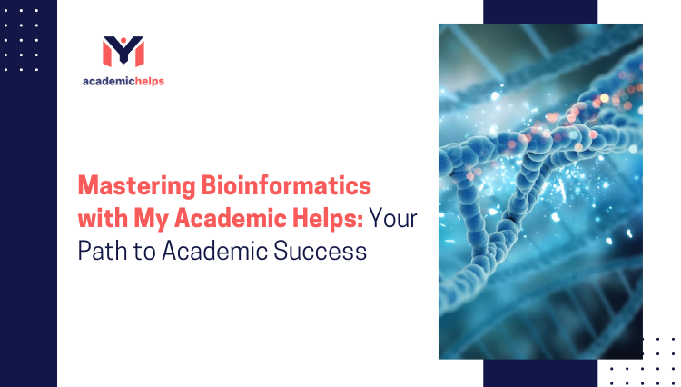 Bioinformatics Academic Assistance
