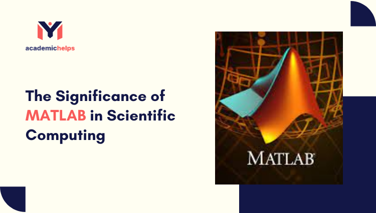 The Significance of MATLAB in Scientific Computing